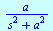 `/`(`*`(a), `*`(`+`(`*`(`^`(s, 2)), `*`(`^`(a, 2)))))